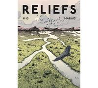 Revue Reliefs - n°15 Marais - Collectif - Reliefs Editions - broché - Revue