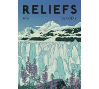 Revue Reliefs - n°18 Glaciers