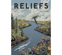 Revue Reliefs - N°9 Fleuves