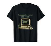Revue rétrospective Humour de réunion de Bureau Encore ennuyé T-Shirt