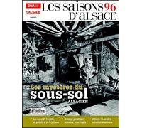 Revue Saisons d'Alsace, Les mystères du sous-sol alsacien - Collectif - Dernieres Nouvelles D'alsace - broché - Revue