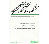 Revue Sciences Sociales et Santé n°3/septembre 2011 Collectif (Auteur)