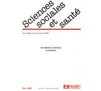 Revue Sciences Sociales et Santé Vol. 26 n°1 Mars 2008 Incertitudes et décisions en médecine - Collectif - John Libbey Eurotext - broché - Revue