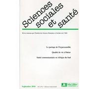 Revue Sciences Sociales et Santé - Vol. 28 N°3 - Septembre 2010 Le partage de l'hypersensible. Qualité de vie à Dakar. Santé communautaire en Afrique du Sud. - Patricia Loncle - John Libbey Eurotext -