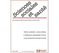 Revue Sciences Sociales et Santé. Vol. 38 - N°1 Mars 2020 Collectif (Auteur)