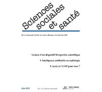 Revue Sciences Sociales et Santé. Vol. 39 - N°2 - Juin 2021 Génèse d'un dispositif d'expertise scientifique. L'intelligence artificielle en raidologie. L'accès à l'AMP pour tous ? - Collectif - John L