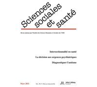 Revue Sciences Sociales et Santé. Volume 39 - N°1/2021 (mars 2021) Volume 39 - n 1/2021 (mars 2021) - Collectif - John Libbey Eurotext - broché - Revue