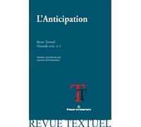 Revue Textuel, nouvelle série, n° 1 L'anticipation - Laurent Zimmermann - Hermann - broché - Essai