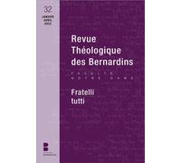 Revue théologique des Bernardins n°32: Fratelli tutti