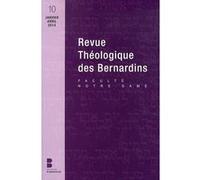 Revue theologique des bernardins n10 Collège des Bernardins (Auteur)