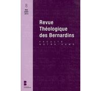Revue theologique des bernardins n8 Numéro 9 - Collège des Bernardins - Parole Et Silence Eds - broché - Revue