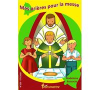 Revue transmettre n.223 - été 2020 - mes prières pour la messe