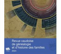 Revue vaudoise de généalogie et d'histoire des familles 2024, 37e année - Collectif - Alphil - broché - Revue