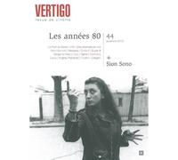 Revue Vertigo N°44: Les Années 1980 / Dossier Sono Sion
