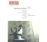 Revue Vertigo Machins Choses Suivi de Dossier Arrieta - Collectif - Nouvelles Editions Lignes - broché - Revue