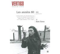 Revue Vertigo N°44: Les Années 1980 / Dossier Sono Sion