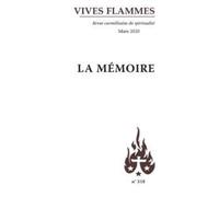 Revue Vives Flammes Numero 138 La Memoire