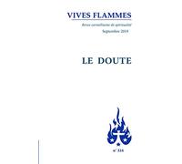 Revue Vives flammes numéro 316 Le doute