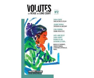 REVUE VOLUTES N°2 : LA REVUE AU LONG COURT