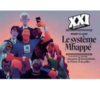 Revue Xxi N°65 - Le Système Mbappé