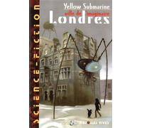 Revue Yellow submarine N°128 Londres, ville de l'imaginaire - Yellow submarine Tome 128 - Collectif - Le Belial Eds - Livre
