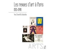 Revues d'art à Paris 1905 1940 - CHEVREFILS DESB - Publication Universite Provence - broché - Etude