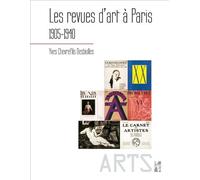 Revues d'art à Paris 1905 1940 - Yves Chevrefils-Desbiolles - Publication Universite Provence - broché - Etude
