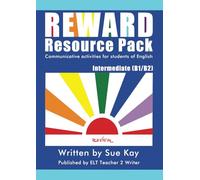 Reward Resource Pack The Revival: Intermediate (B1/B2): Communicative activities for learners of English