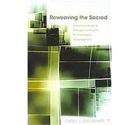 Reweaving the Sacred Carol J. Gallagher (Auteur)