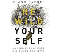Rewild Yourself