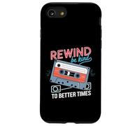 Rewind Be Kind to Better Times Cassette rétro Coque pour iPhone SE (2020) / 7/8