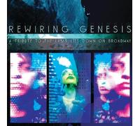 Rewiring Genesis - A Tribute To The Lamb Lies Down On Broadway