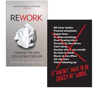 Rework Change The Way You Work Forever, It Doesn’t Have to Be Crazy at Work 2 Books Collection Set