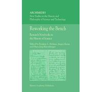 Reworking the Bench: Research Notebooks in the History of Science