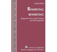 Rewriting rewriting: Marguerite Duras, Annie Ernaux, and Marie Redonnet