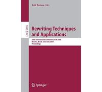 Rewriting Techniques And Applications: 20th International Conference, Rta 2009, Brasilia, Brazil, June 29 - July 1, 2009 Proceedings (Lecture Notes In Computer Science)