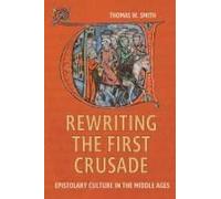 Rewriting The First Crusade