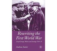 Rewriting The First World War