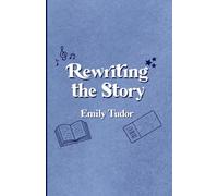 Rewriting the Story