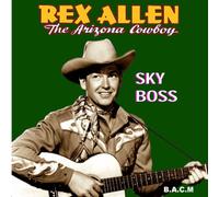 Rex Allen - Sky Boss [Import]