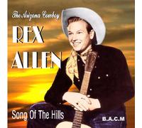 Rex Allen - Songs of The Hills [Import]