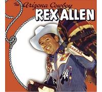 Allen, Rex - Arizona Cowboy