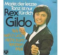 Rex Gildo - Marie, der letzte Tanz ist nur für dich / Vinyl single [Vinyl-Single 7'']