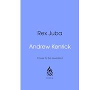 Rex Juba: 15 Glimpses of an African King