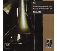 Rex-Music of The Polish Golden Age