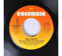 Rex Smith - Rex Smith 45 RPM Better Than It's Ever Been Before (From the Movie "Sooner Or Later") / You Take My Breath Away (From the Movie "Sooner Or Later")