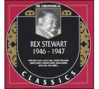 Rex Stewart Classics 1946-1947