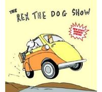 Rex the Dog - Rex The Dog Show [Import]