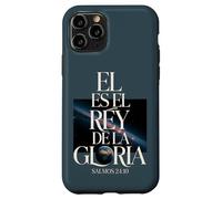 Rey de la Gloria - Salmos 24:10 Coque pour iPhone 11 Pro