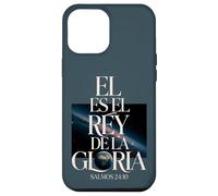 Rey de la Gloria - Salmos 24:10 Coque pour iPhone 12 Pro Max